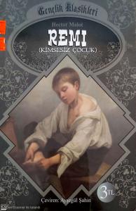REMI KİMSESİZ ÇOCUK REMI KİMSESİZ ÇOCUK