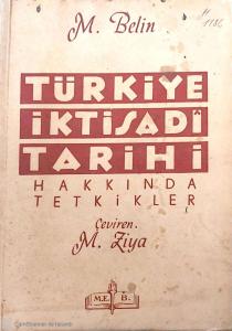 Türkiye İktisadi Tarihi Hakkında Tetkikler