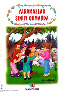 Yaramazlar Sınıfı Ormanda