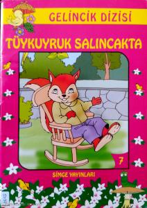 Tüykuyruk Salıncakta Tüykuyruk Salıncakta