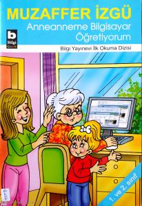 Anneanneme Bilgisayar Öğretiyorum