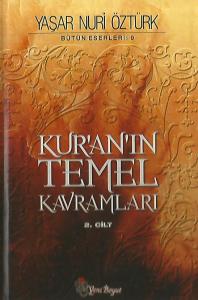 Kur'an'ın Temel Kavramları 2.Cilt Kur'an'ın Temel Kavramları 2.Cilt