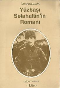 Yüzbaşı Selahattin'in Romanı