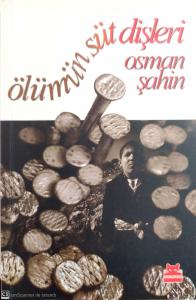 Ölümün Süt Dişleri Ölümün Süt Dişleri