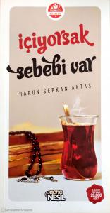 İçiyorsak Sebebi Var