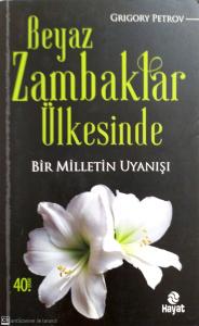Beyaz Zambaklar Ülkesinde Beyaz Zambaklar Ülkesinde