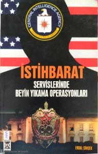 İstihbarat Servislerinde Beyin Yıkama Operasyonları