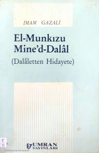 El-Munkızu Mine'd-Dalâl(Dalâletten Hidayete) El-Munkızu Mine'd-Dalâl(Dalâletten Hidayete)