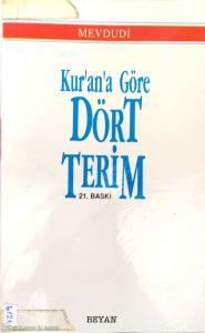 Kur'an'a Göre Dört Terim
