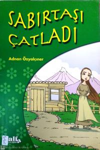 Sabırtaşı Çatladı Sabırtaşı Çatladı