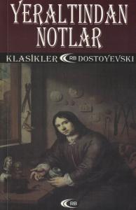 Yeraltından Notlar Yeraltından Notlar