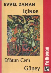 Evvel Zaman İçinde Evvel Zaman İçinde