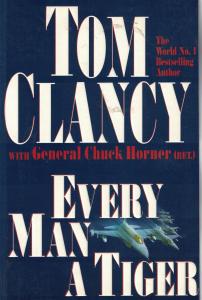 Every Man a Tiger Every Man a Tiger