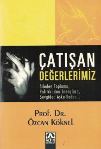 Çatışan Değerlerimiz