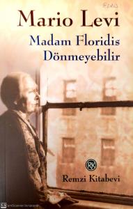 Madam Floridis Dönmeyebilir