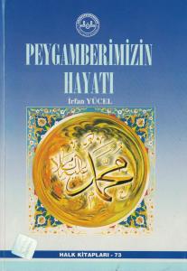 Peygamberimizin Hayatı