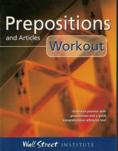 Prepositions and Articles Workout
