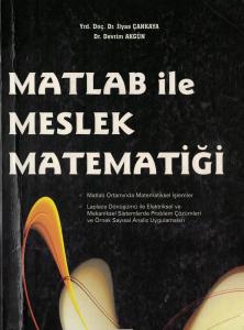 Matlab ile Meslek Matematiği Matlab ile Meslek Matematiği