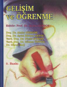 Gelişim ve Öğrenme Psikolojisi Gelişim ve Öğrenme Psikolojisi