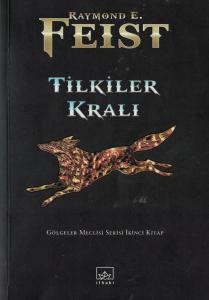 Tilkiler Kralı - Gölgeler Meclisi Serisi İkinci Kitap