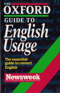 The Oxford Guide To English Usage