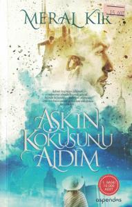 Aşkın Kokusunu Aldım