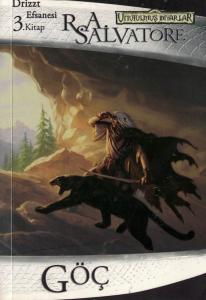 Göç / Drizzt Efsanesi 3. Kitap Göç / Drizzt Efsanesi 3. Kitap