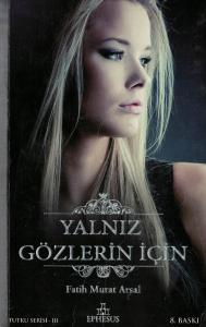 Yalnız Gözlerin İçin