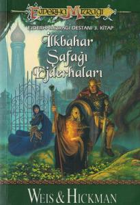 İlkbahar Şafağı Ejderhaları  Ejderha Mızrağı Destanı 3.Kitap İlkbahar Şafağı Ejderhaları  Ejderha Mızrağı Destanı 3.Kitap