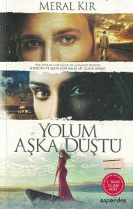 Yolum Aşka Düştü