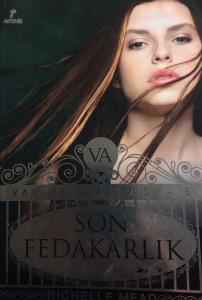 Son Fedakarlık - Vampir Akademisi-6 Son Fedakarlık - Vampir Akademisi-6