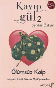 Kayıp Gül 2  Ölümsüz Kalp Kayıp Gül 2  Ölümsüz Kalp