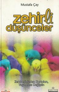 Zehirli Düşünceler Zehirli Düşünceler