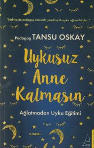 Uykusuz Anne Kalmasın