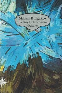 Bir Köy Doktorundan Öyküler Ciltli