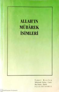 Allah'ın Mübarek İsimleri Allah'ın Mübarek İsimleri