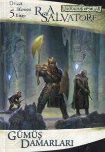 Gümüş Damarları - Drizzt Efsanesi 5. Kitap Gümüş Damarları - Drizzt Efsanesi 5. Kitap