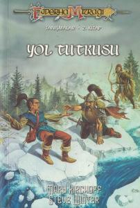 Yol Tutkusu Ejderha Mızrağı Tanışmalar 2. Kitap Yol Tutkusu Ejderha Mızrağı Tanışmalar 2. Kitap