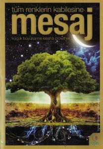 Tüm Renklerin Kabilesine Mesaj