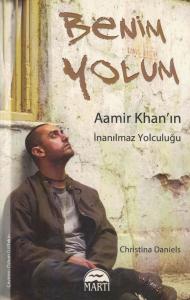 Benim Yolum  Aamir Khan'ın İnanılmaz Yolculuğu