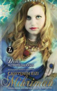 Cariyenin Kızı Mihrimah Cariyenin Kızı Mihrimah