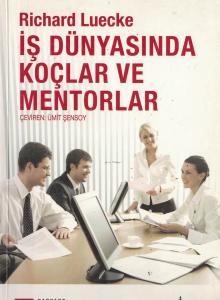 İş Dünyasında Koçlar ve Mentorlar