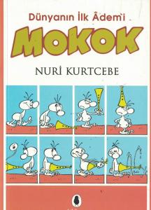 Dünyanın İlk Adem'i Mokok Dünyanın İlk Adem'i Mokok