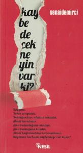 Kaybedecek Neyin Var ki?