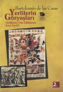 Yerlilerin Gözyaşları Yerlilerin Yok Edilişinin Kısa Tarihi Yerlilerin Gözyaşları Yerlilerin Yok Edilişinin Kısa Tarihi
