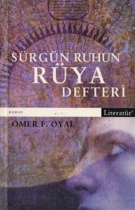 Sürgün Ruhun Rüya Defteri Sürgün Ruhun Rüya Defteri