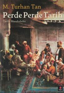 Perde Perde Tarih Tarihi Musahabeler Perde Perde Tarih Tarihi Musahabeler