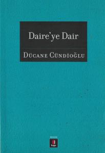Daire'ye Dair Daire'ye Dair
