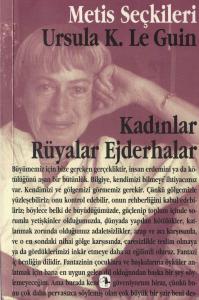 Kadınlar Rüyalar Ejderhalar