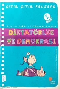 Diktatörlük Ve Demokrasi Diktatörlük Ve Demokrasi